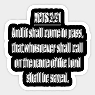 ACTS 2:21 KJV Sticker